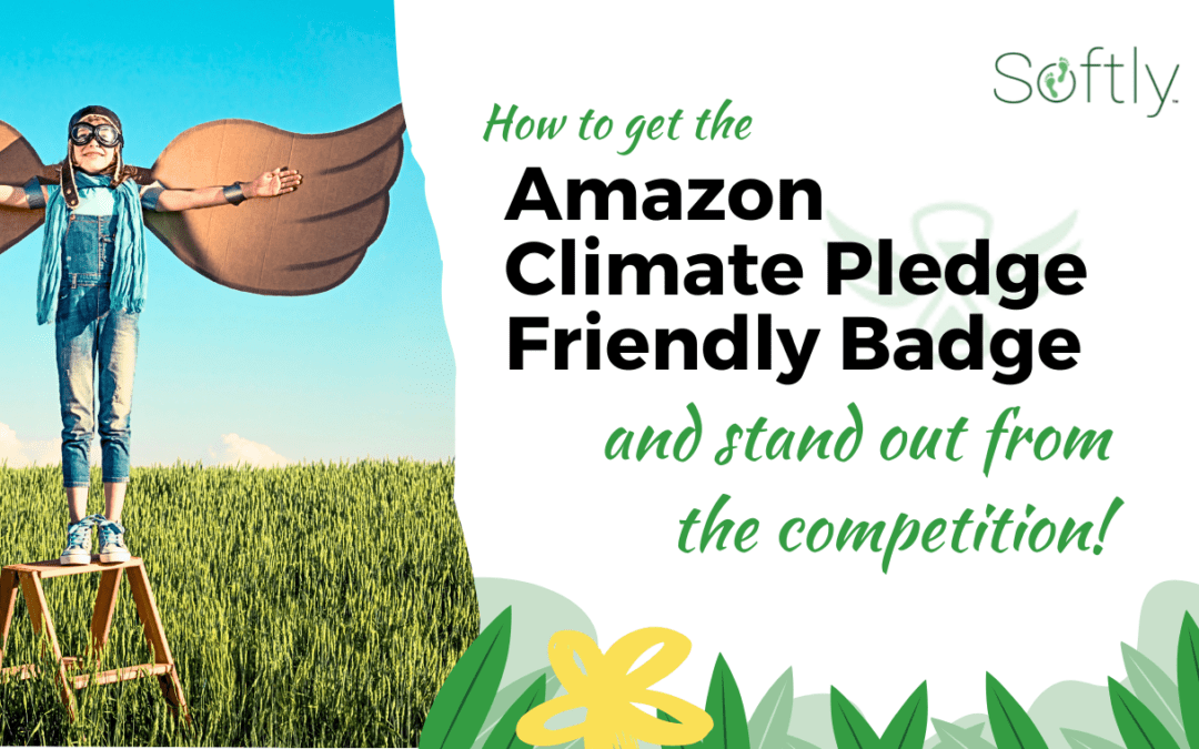 Climate Pledge Friendly Badge - Stand Out from the Competition